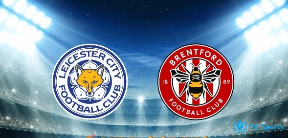 soi kèo brentford vs leicester city