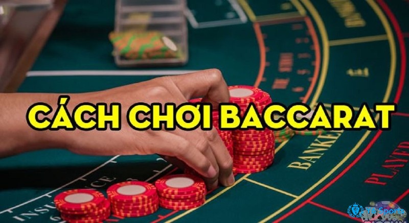 Cùng 868h tìm hiểu chi tiết về cách đánh baccarat nhé